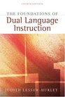 Foundations of Dual Language Instruction The