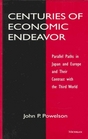 Centuries of Economic Endeavor  Parallel Paths in Japan and Europe and Their Contrast with the Third World