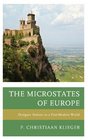 The Microstates of Europe A New Look at Tribe and Nation