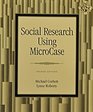 Contemporary Social Research Methods  with Social Research Using MicroCase