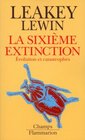 La sixime extinction