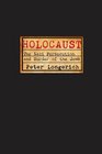Holocaust The Nazi Persecution and Murder of the Jews