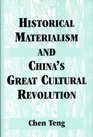 Historical Materialism and China's Great Cultural Revolution