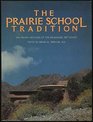 The Prairie School Tradition