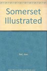 Somerset Illustrated