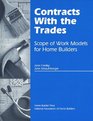 Contracts With the Trades Scope of Work Models for Home Builders