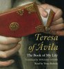 Teresa of Avila The Book of My Life