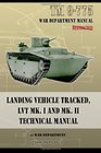 TM 9775 Landing Vehicle Tracked LVT MK I and MK II Technical Manual