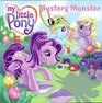 My Little Pony: Mystery Monster (My Little Pony)