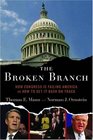The Broken Branch How Congress Is Failing America and How to Get It Back on Track