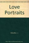 Love Portraits
