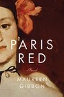 Paris Red A Novel