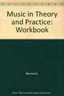 Music in Theory and Practice Workbook