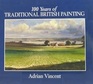 100 Years of Traditional British Painting