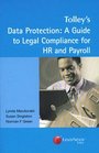 Data Protection A Guide to Legal Compliance for HR and Payroll