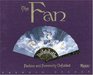 The Fan  Fashion and Femininity Unfolded