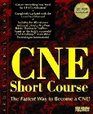 Cne Short Course/Book and CdRom