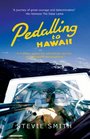 Pedalling to Hawaii