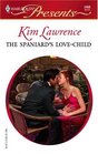 The Spaniard's Love-Child (Latin Lovers) (Harlequin Presents, No 2456)