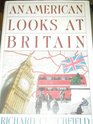 An American Looks at Britain