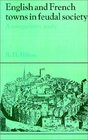 English and French Towns in Feudal Society  A Comparative Study