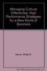 Managing Cultural Differences High Performance Strategies for a New World of Business