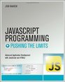 JavaScript Programming Pushing the Limits