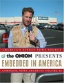 Embedded in America : The Onion Complete News Archives Volume 16 (Onion Ad Nauseam)