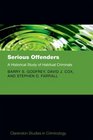 Serious Offenders A Historical Study of Habitual Criminals