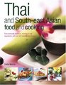 Thai and SouthEast Asian Food  Cooking