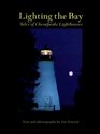 Lighting the Bay Tales of Chesapeake Lighthouses