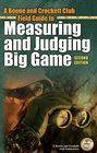 Field Guide to Measuring and Judging Big Game 2nd