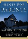 Hints for Parents With Gospel Encouragements by Tedd Tripp