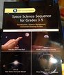 Introduction Science Background Assessment Scoring Guides Space Science Sequence for Grades 35