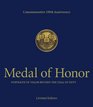 Medal of Honor Commemorative 150th Anniversary Limited Edition