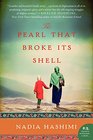 The Pearl that Broke Its Shell A Novel