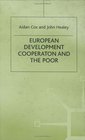 European Development Cooperation and the Poor