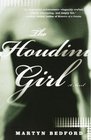 The Houdini Girl  A Novel