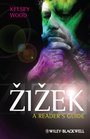 Zizek A Reader's Guide
