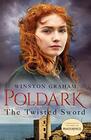 The Twisted Sword A Novel of Cornwall 1815