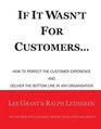 If It Wasn't For Customers
