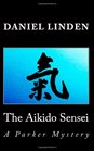 The Aikido Sensei A Parker Mystery
