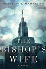 The Bishop\'s Wife (Linda Wallheim, Bk 1)