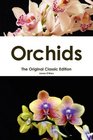 Orchids  The Original Classic Edition