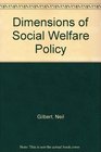 Dimensions of Social Welfare Policy