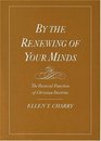 By the Renewing of Your Minds The Pastoral Function of Christian Doctrine