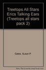 Oxford Reading Tree TreeTops All Stars Eric's Talking Ears Eric's Talking Ears