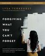 Forgiving What You Can't Forget Study Guide Discover How to Move On Make Peace with Painful Memories and Create a Life That's Beautiful Again