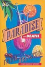 Paradise of Death (Ev Franklin, Bk 3)