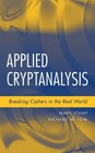 Applied Cryptanalysis Breaking Ciphers in the Real World